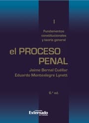 Cover von El proceso penal. Tomo I: fundamentos constitucionales y teoría general