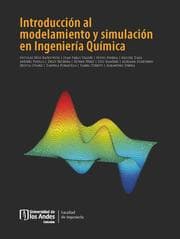 Cover von Introducción al modelamiento y simulación en Ingeniería Química.