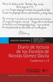 Cover von Diario de lectura de los Escolios de Nicolás Gómez Dávila Cuadernos I y II
