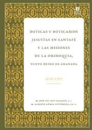 Cover von Boticas y boticarios jesuitas en Santafé y las misiones de la Orinoquia