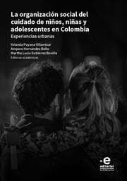 Cover von La organización social del cuidado de niños, niñas y adolescentes en Colombia