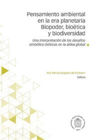 Cover von Pensamiento ambiental en la era planetaria. Biopoder, bioética y biodiversidad