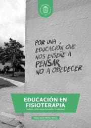 Cover von Educación en fisioterapia. Análisis crítico desde la práctica profesional