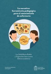 Cover von La narrativa: herramienta pedagógica para el conocimiento de enfermería.