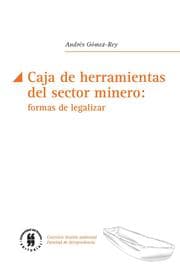 Cover von Caja de herramientas del sector minero: formas de legislar