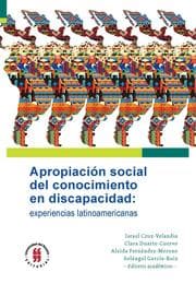Cover von Apropiación social del conocimiento en discapacidad: experiencias latinoamericanas