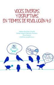 Cover von Voces diversas y disruptivas en tiempos de Revolución 4.0