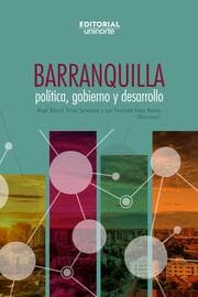 Cover von Barranquilla: política, gobierno y desarrollo
