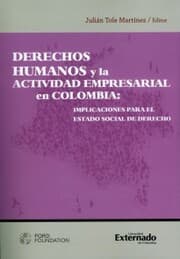 Cover von Derechos humanos y la actividad empresarial en Colombia: implicaciones para el estado social de derecho.