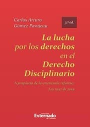 Cover von La lucha por los derechos en el derecho disciplinario. A propósito de la anunciada reforma Ley 1952 de 2019.  3ed.