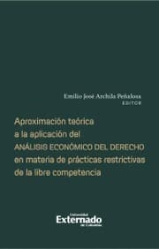 Cover von Aproximación teórica a la aplicación del análisis económico del derecho en materia de prácticas restrictivas de la libre competencia