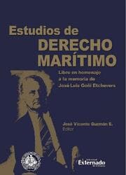 Cover von Estudios de derecho marítimo. Libro en homenaje a la memoria de José Luis Goñi Etchevers