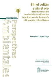 Cover von Sin el coltán y sin el oro.