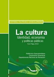 Cover von La cultura. Identidad, economía y políticas públicas