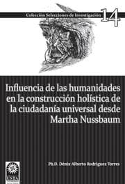 Cover von Influencia de las humanidades en la construcción holística de la ciudadanía universal