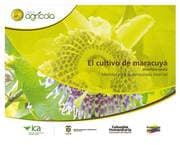 Cover von El cultivo de maracuyá (Passiflora edulis) medidas para la temporada invernal