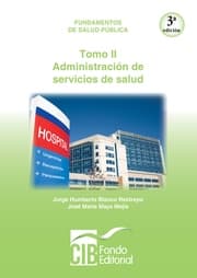 Cover von Fundamentos de salud pública. Tomo II. Administración de servicios de salud