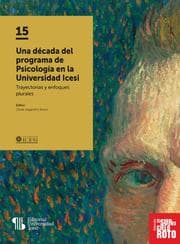 Cover von Una década del programa de Psicología en la Universidad Icesi