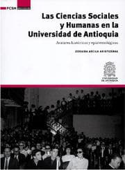 Cover von Las Ciencias Sociales y Humanas en la Universidad de Antioquia