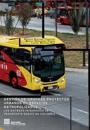 Cover von Gestión de Grandes Proyectos Urbanos en espacios metropolizados