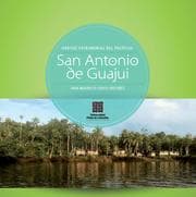 Cover von San Antonio de Guajui: Hábitat patrimonial del Pacífico