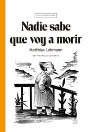 Cover von Nadie sabe que voy a morir