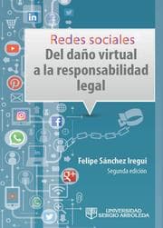 Cover von Redes sociales: del daño virtual a la responsabilidad legal