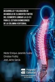 Cover von Desarrollo y validación de un modelo de elementos finitos del segmento lumbar L4-L5-S1 para estudio biomecánico de la columna vertebral