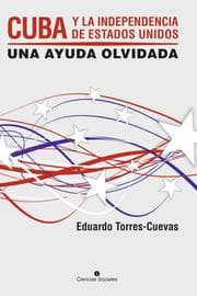 Cover von Cuba y la independecia de Estados Unidos