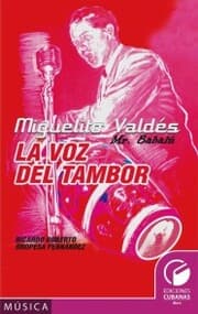 Cover von Miguelito Valdéz. Mr, Babalú. La voz del tambor