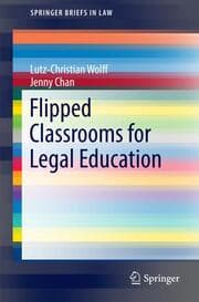 Cover von Flipped Classrooms for Legal Education