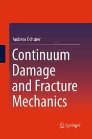 Cover von Continuum Damage and Fracture Mechanics