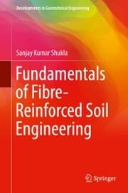 Cover von Fundamentals of Fibre-Reinforced Soil Engineering