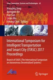 Cover von International Symposium for Intelligent Transportation and Smart City (ITASC) 2017 Proceedings