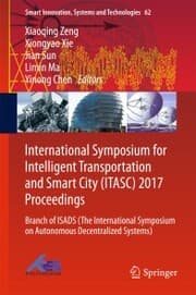 Cover von International Symposium for Intelligent Transportation and Smart City (ITASC) 2017 Proceedings