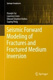 Cover von Seismic Forward Modeling of Fractures and Fractured Medium Inversion