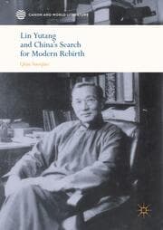Cover von Lin Yutang and Chinas Search for Modern Rebirth