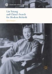 Cover von Lin Yutang and China's Search for Modern Rebirth