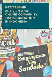 Cover von Netizenship, Activism and Online Community Transformation in Indonesia