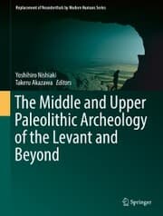 Cover von The Middle and Upper Paleolithic Archeology of the Levant and Beyond