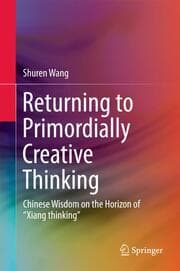 Cover von Returning to Primordially Creative Thinking