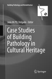 Cover von Case Studies of Building Pathology in Cultural Heritage