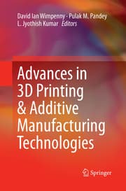 Cover von Advances in 3D Printing & Additive Manufacturing Technologies