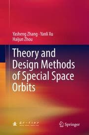 Cover von Theory and Design Methods of Special Space Orbits