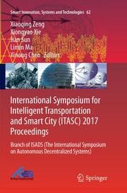 Cover von International Symposium for Intelligent Transportation and Smart City (ITASC) 2017 Proceedings