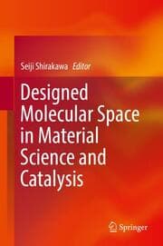 Cover von Designed Molecular Space in Material Science and Catalysis