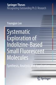 Cover von Systematic Exploration of Indolizine-Based Small Fluorescent Molecules