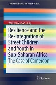 Cover von Resilience and the Re-integration of Street Children and Youth in Sub-Saharan Africa