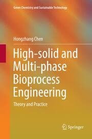 Cover von High-solid and Multi-phase Bioprocess Engineering