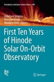Cover von First Ten Years of Hinode Solar On-Orbit Observatory